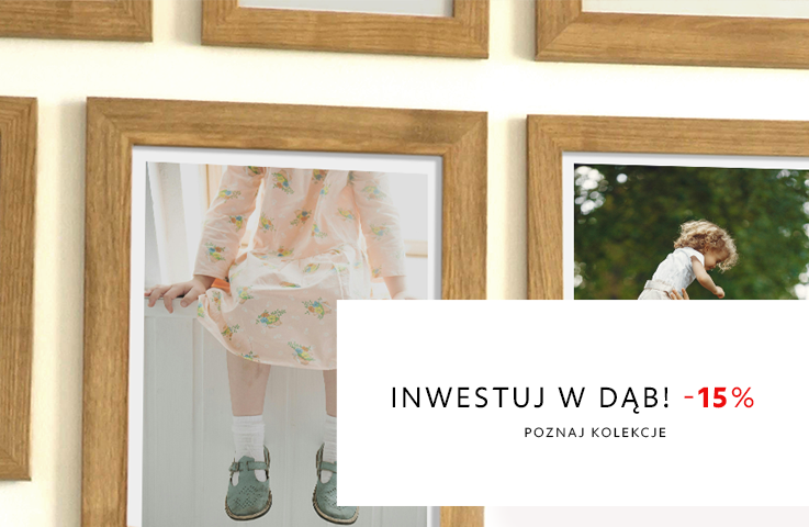 Inwestuj w Dąb! - poznaj kolekcje